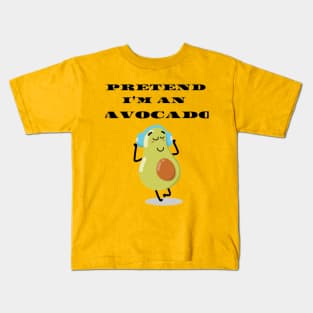 Pretend i'm an avocado funny Halloween costume Kids T-Shirt